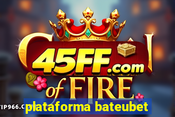 plataforma bateubet